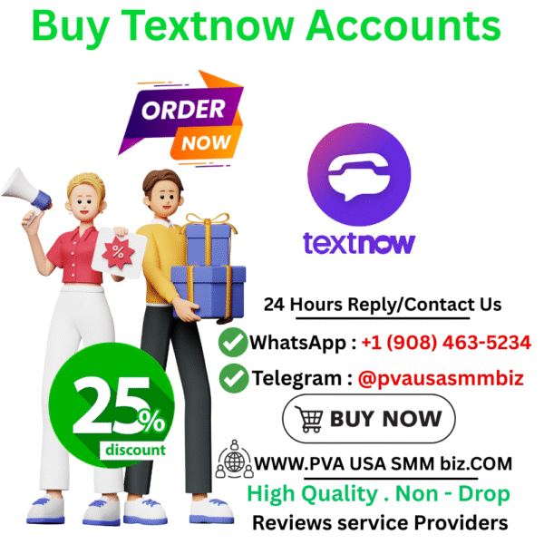 Buy Textnow Accounts